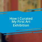 How I Curated My First Art Exhibition