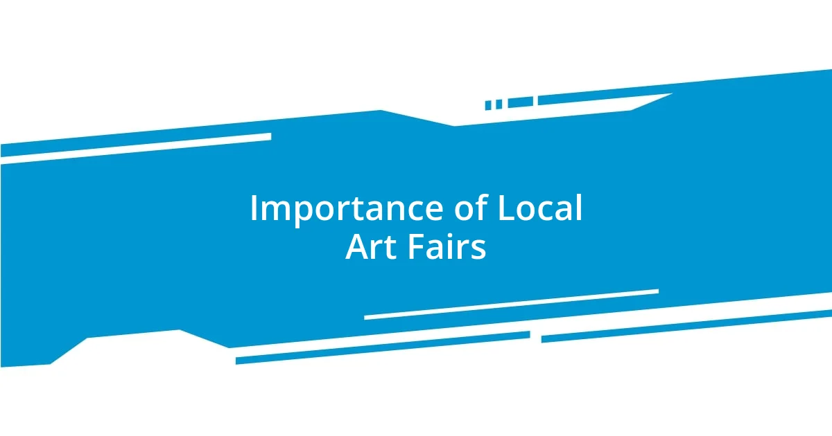 Importance of Local Art Fairs